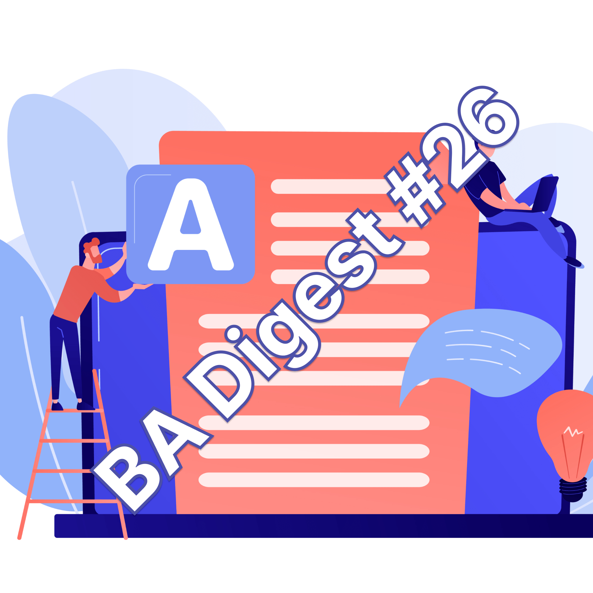 Business Analysis Digest #26: Jan 2 – Jan 8, 2023